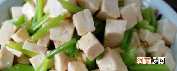 豆腐和芹菜能一起吃吗? 豆腐和芹菜能不能一起吃