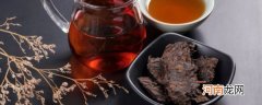 云南红茶的功效和作用如何选择云南红茶 云南红茶的功效和作用如何选择云南