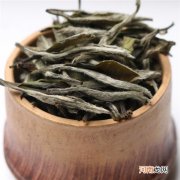 优质白茶的特征 白茶突出特征是什么？