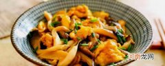 油蘑菇怎么做好吃 油蘑菇如何做好吃