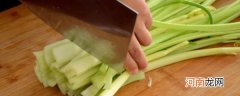 芹菜怎么腌制好吃 腌制芹菜的方法