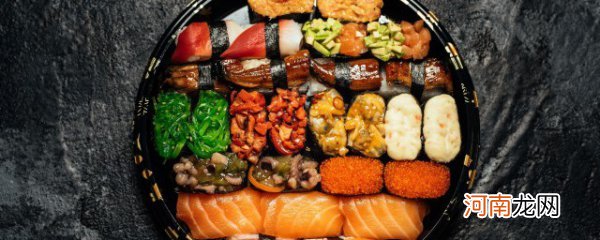 寿司里面都可以加哪些食材 合适在寿司里面加些什么呢