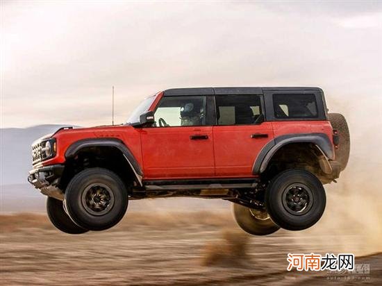 即可飞沙亦可走石 Bronco Raptor新车图解优质