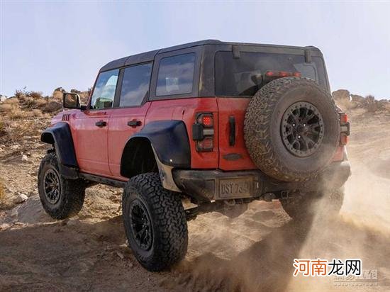 即可飞沙亦可走石 Bronco Raptor新车图解优质