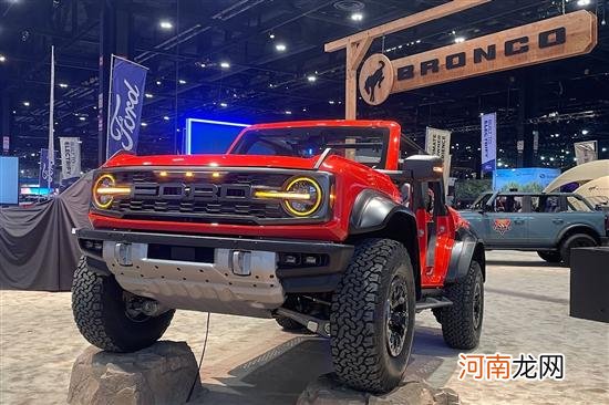 福特Bronco Raptor实车亮相 动力超400马力优质