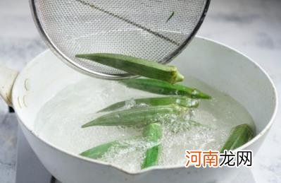 秋葵怎么焯水没有粘液